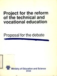 Project for the reform of the technical and vocational education. Proposal for the debate