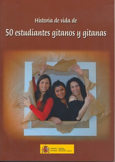 Historia de vida de 50 estudiantes gitanos y gitanas