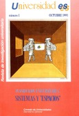 Universidad es. Revista de investigación universitaria nº 1. Planificación universitaria: sistemas y espacios