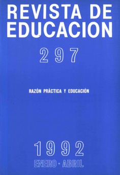 Revista de educación nº 297. Razón práctica y educación