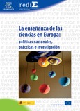 La enseñanza de las ciencias en Europa: políticas nacionales, prácticas e investigación