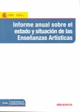 Informe anual sobre el estado y situación de las enseñanzas artísticas