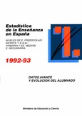 Estadística de la enseñanza en España 1992-93. Datos avance y evolución del alumnado