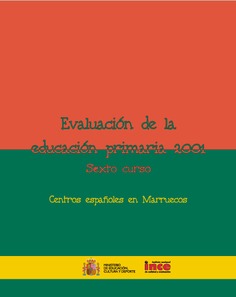 Evaluación de la educación primaria 2001. Sexto curso. Centros españoles en Marruecos