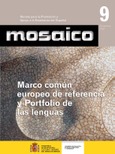 Mosaico nº 9. Revista para la promoción y apoyo a la enseñanza del español. Marco común europeo de referencia para las lenguas