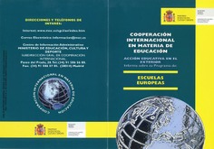 Cooperación internacional en materia de educación. Acción educativa en el exterior. Escuelas Europeas
