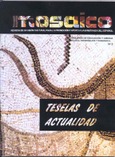 Mosaico nº 2. Revista de difusión cultural para la promoción y apoyo a la enseñanza del español. Teselas de actualidad