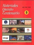 Materiales quinto centenario nº 9. Así fue 1992