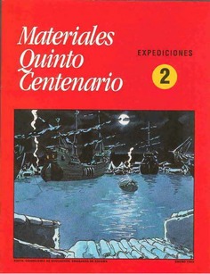 Materiales quinto centenario nº 2. Expediciones