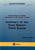 National plan for quality assessment of universities in Spain. Summary of the final report third round. February 2002