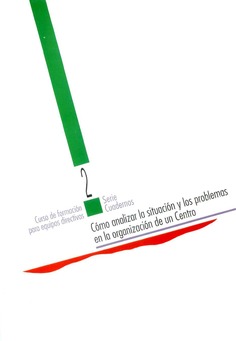 Cómo analizar la situación y los problemas en la organización de un centro