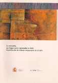 La escuela, un lugar para aprender a vivir. Experiencias de trabajo cooperativo en el aula