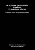 La reforma universitaria española. Evaluación e informe