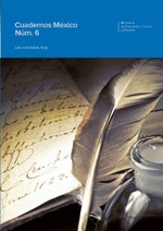 Cuadernos  México nº 6. Los cronistas de hoy