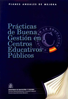 Prácticas de buena gestión en centros educativos públicos