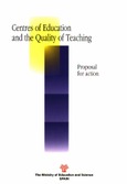 Centres of education and the quality of teaching (proposal for action)