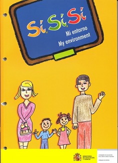 Sí, sí, sí. Mi entorno. My environment