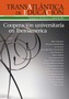Transatlántica de educación nº 8. Cooperación universitaria en Iberoamérica