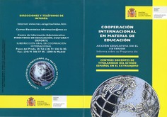 Cooperación internacional en materia de educación. Acción educativa en el exterior. Centros docentes de titularidad del Estado Español en el extranjero