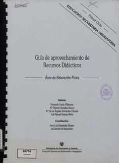 Guía de aprovechamiento de recursos didácticos. Área de educación física. Primer ciclo. Educación secundaria obligatoria