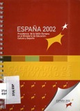 España 2002. Presidencia de la Unión Europea en el Ministerio de Educación, Cultura y Deporte. Calendario de actividades