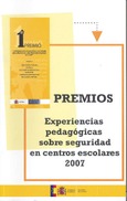 Premios. 1er. Premio: experiencias pedagógicas sobre seguridad en centros escolares 2007