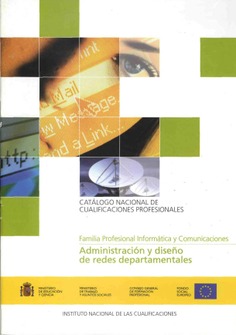 Familia profesional informática y comunicaciones. Administración y diseño de redes departamentales