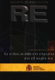 Revista de educación nº extraordinario año 2000. La educación en España en el siglo XX