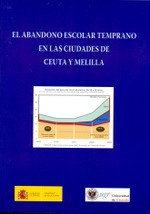 El abandono escolar temprano en las ciudades de Ceuta y Melilla