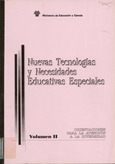 Nuevas tecnologías y necesidades educativas especiales. Volumen II. Orientaciones para la atención a la diversidad