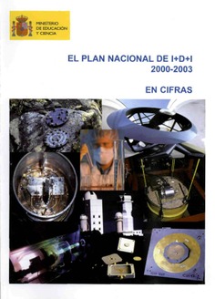 El plan nacional de I+D+I año 2000-2003 en cifras