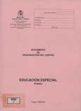 Documento de organización del centro. Educación especial. Público y privado. Curso 1993-94