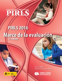 PIRLS 2016. Marco de la evaluación PIRLS 2016. Marco de la evaluación