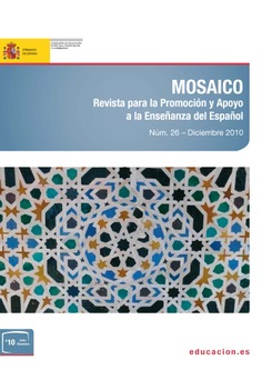 Mosaico nº 26. Revista para la promoción y apoyo a la enseñanza del español