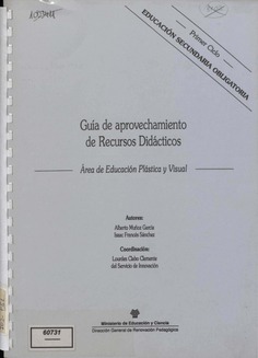 Guía de aprovechamiento de recursos didácticos. Área de educación plástica y visual. Primer ciclo. Educación secundaria obligatoria