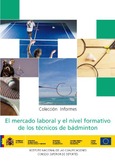 El mercado laboral y el nivel formativo de los técnicos de bádminton