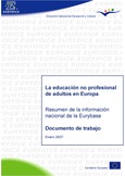 La educación no profesional de adultos en Europa. Resumen de la información nacional de la Eurybase. Documento trabajo enero 2007