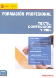Formación profesional. Textil, confección y piel. Grado medio. Grado superior