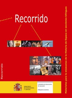 Recorrido. Materiales para la enseñanza de la historia de España en secciones bilingües