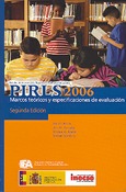 PIRLS 2006. Marcos teóricos y especificaciones de evaluación