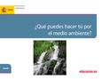 ¿Qué puedes hacer tú por el medio ambiente?