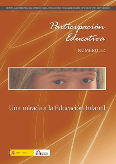 Participación educativa nº 12. Revista cuatrimestral del Consejo Escolar del Estado. Una mirada a la educación infantil