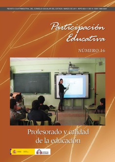Participación educativa nº 16. Revista cuatrimestral del Consejo Escolar del Estado. Profesorado y calidad de la educación