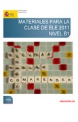 Materiales para la clase de ELE 2011. Nivel B1