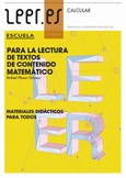 Leer.es. Octubre 2011. Calcular. Aprender a comprender matemáticas. Para la lectura de textos de contenidos matemático