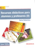 Recursos didácticos para alumnos y profesores (II)