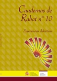 Cuadernos de Rabat nº 10. Experiencias didácticas