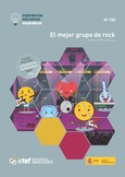 Experiencias educativas inspiradoras Nº 102. El mejor grupo de rock. Robótica y DUA en Primaria