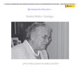 Participación educativa nº extraordinario 2007. Revista cuatrimestral del Consejo Escolar del Estado. Marta Mata i Garriga una vida para la educación