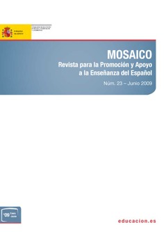 Mosaico nº 23. Revista para la promoción y apoyo a la enseñanza del español